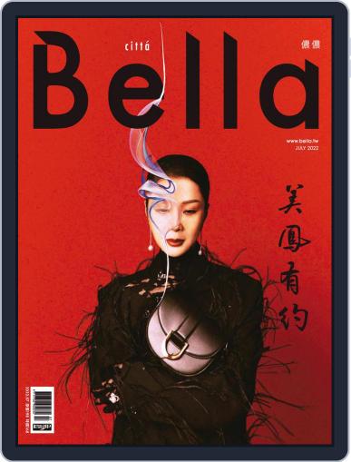 Bella Magazine 儂儂雜誌 July 1st, 2022 Digital Back Issue Cover