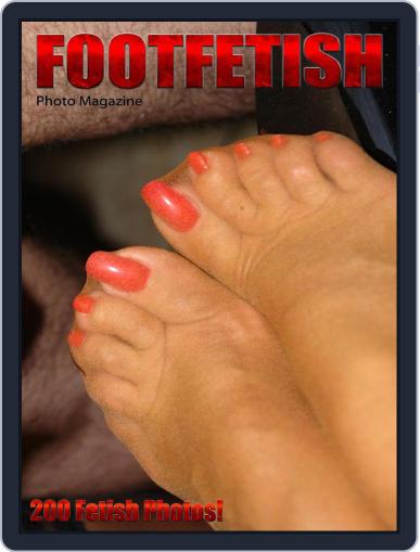 Foot Fetish Adult Photo July 16th, 2022 Digital Back Issue Cover