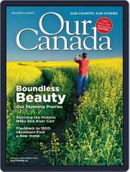Our Canada (Digital) Subscription                    August 1st, 2022 Issue