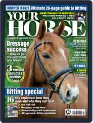 Your Horse (Digital) Subscription                    July 1st, 2022 Issue