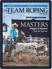 The Team Roping Journal (Digital) Subscription                    September 1st, 2022 Issue