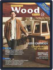 Australian Wood Review (Digital) Subscription                    September 1st, 2022 Issue