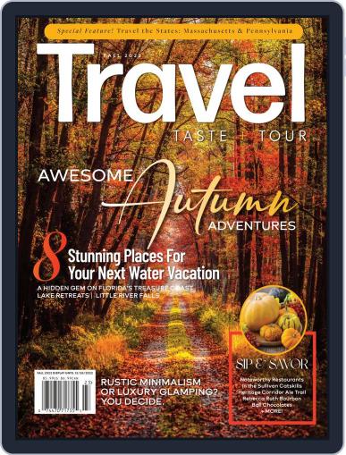 Travel, Taste and Tour August 30th, 2022 Digital Back Issue Cover