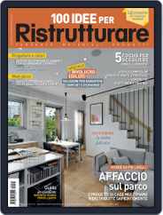 100 Idee per Ristrutturare (Digital) Subscription                    October 1st, 2022 Issue