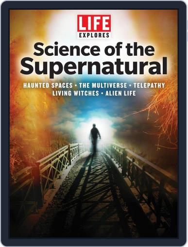 LIFE Explores Secrets of the Supernatural September 7th, 2022 Digital Back Issue Cover