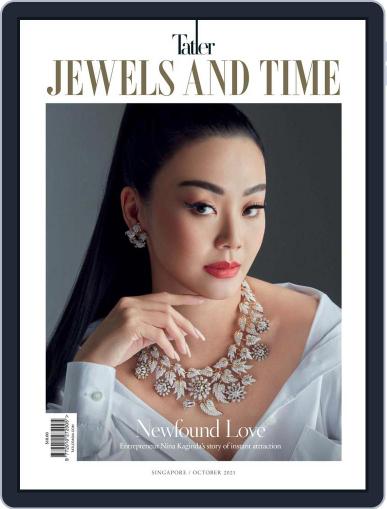 Singapore Tatler Jewels & Time October 1st, 2021 Digital Back Issue Cover