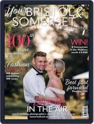 Your Bristol & Somerset Wedding Magazine (Digital) Subscription
