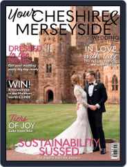 Your Cheshire & Merseyside Wedding Magazine (Digital) Subscription