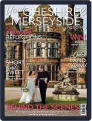 Your Cheshire & Merseyside Wedding Magazine (Digital) Subscription