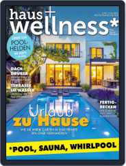 Haus+wellness* Magazine (Digital) Subscription