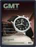 Digital Subscription Gmt, Great Magazine Of Timepieces(french-english)