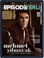 Episode Yerlİ Magazine (Digital) Subscription