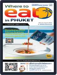 Where To Eat In Phuket Magazine (Digital) Subscription