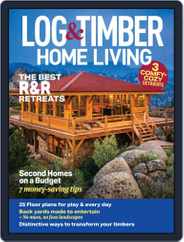 Log and Timber Home Living (Digital) Subscription                    October 1st, 2022 Issue