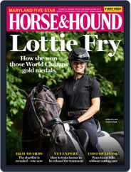 Horse & Hound (Digital) Subscription                    October 20th, 2022 Issue