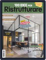 100 Idee per Ristrutturare (Digital) Subscription                    November 1st, 2022 Issue
