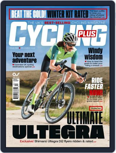 Cycling Plus December 1st, 2022 Digital Back Issue Cover