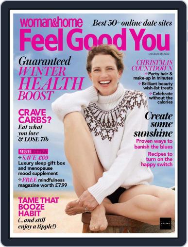 Woman&Home Feel Good You December 1st, 2022 Digital Back Issue Cover