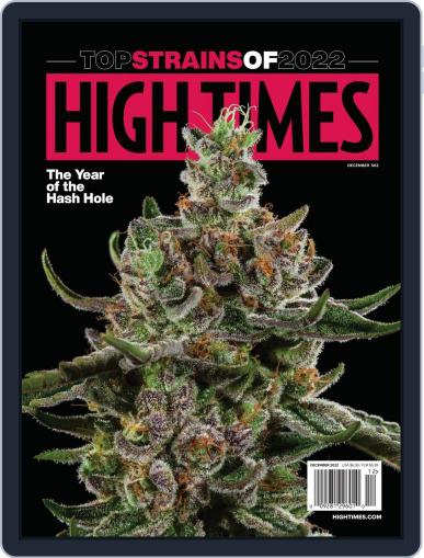 High Times December 1st, 2022 Digital Back Issue Cover
