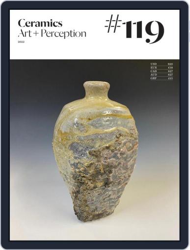 Ceramics: Art and Perception November 2nd, 2022 Digital Back Issue Cover