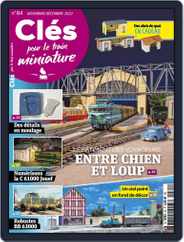 Clés pour le train miniature (Digital) Subscription                    November 1st, 2022 Issue