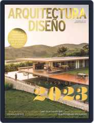 Arquitectura Y Diseño (Digital) Subscription                    December 1st, 2022 Issue