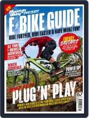 Electric Mountain Biking Guide 2022 Magazine (Digital) Subscription                    November 18th, 2022 Issue