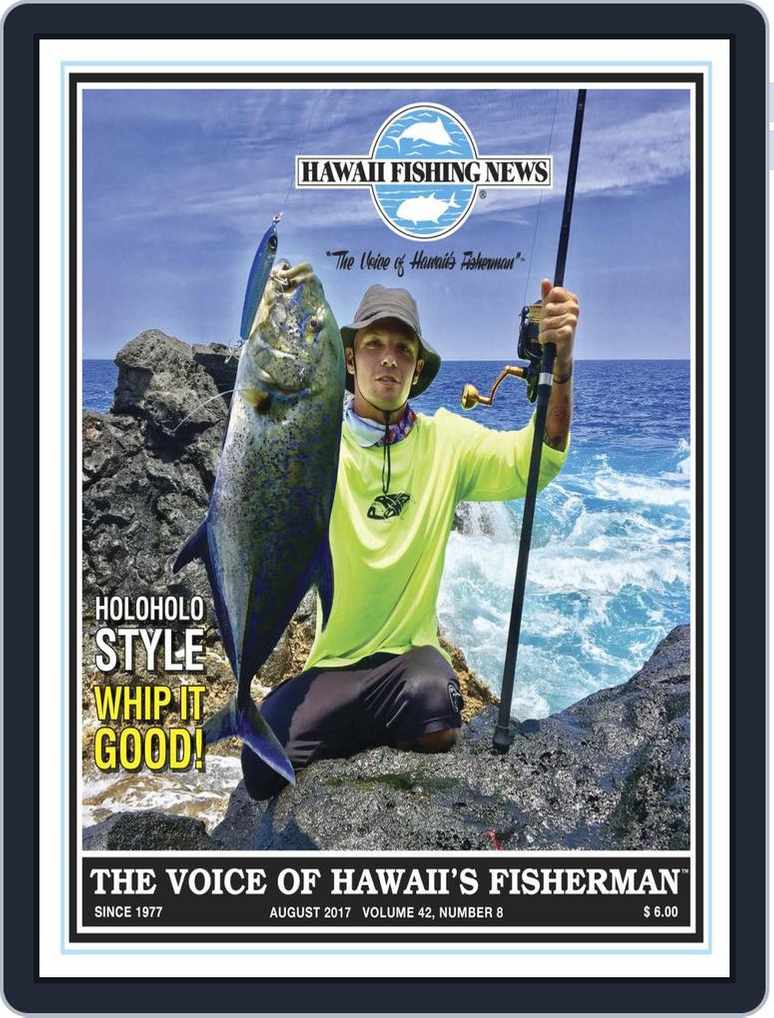 Hawaii Fishing News August 2017 (Digital)