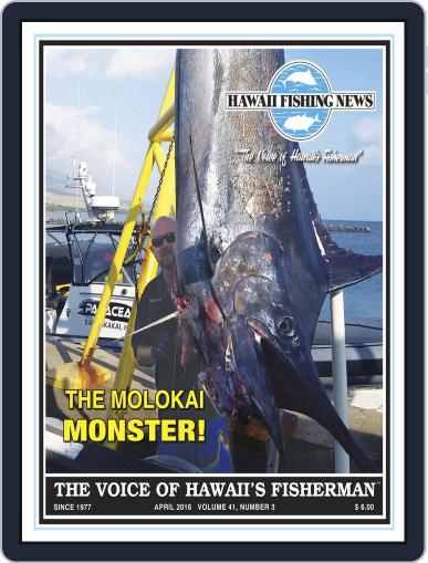 Hawaii Fishing News April 1st, 2016 Digital Back Issue Cover