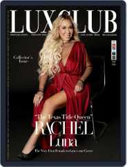 LUXCLUB Magazine (Digital) Subscription                    November 1st, 2022 Issue