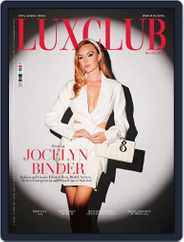 LUXCLUB Magazine (Digital) Subscription                    July 1st, 2023 Issue