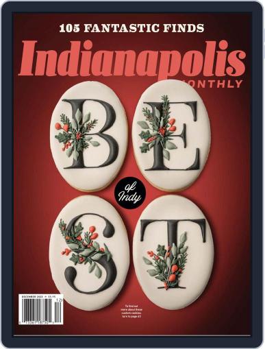 Indianapolis Monthly December 1st, 2022 Digital Back Issue Cover