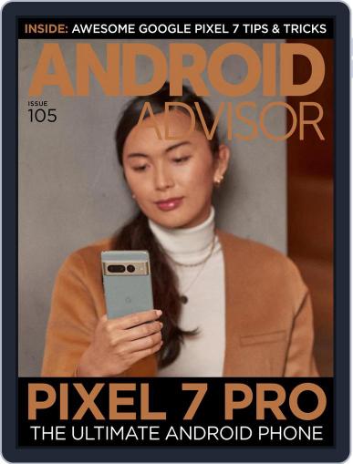 Android Advisor November 18th, 2022 Digital Back Issue Cover