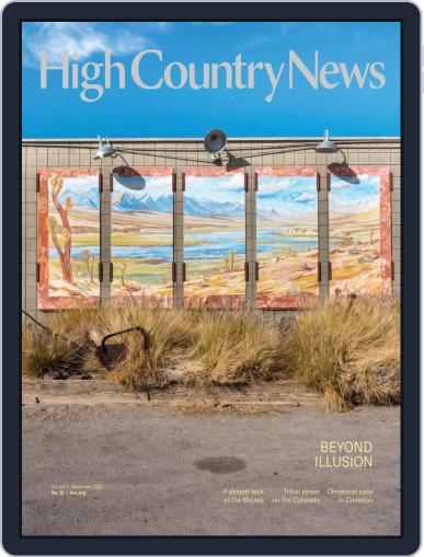 High Country News December 1st, 2022 Digital Back Issue Cover