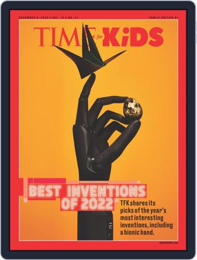 TIME for Kids - Age 8+ Family Edition December 9th, 2022 Digital Back Issue Cover