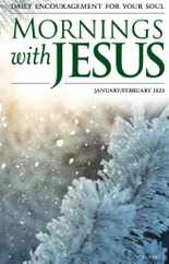 Mornings with Jesus (Digital) Subscription                    January 1st, 2023 Issue
