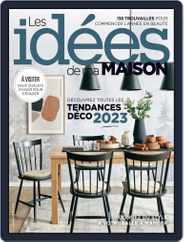 Les Idées De Ma Maison (Digital) Subscription                    January 1st, 2023 Issue