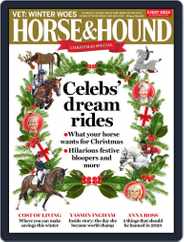 Horse & Hound (Digital) Subscription                    December 15th, 2022 Issue