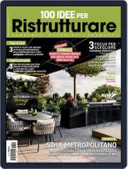 100 Idee per Ristrutturare Magazine (Digital) Subscription