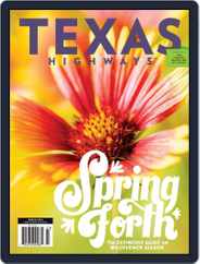 Texas Highways Magazine (Digital) Subscription                    March 1st, 2024 Issue