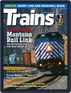 Trains Magazine (Digital) June 1st, 2022 Issue Cover