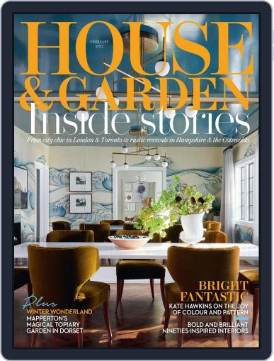 House and Garden Magazine (Digital) February 1st, 2022 Issue Cover