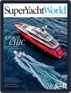 SuperYacht World Magazine (Digital) April 1st, 2017 Issue Cover