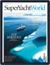 SuperYacht World Magazine (Digital) November 1st, 2017 Issue Cover