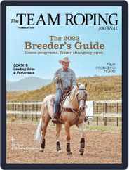 The Team Roping Journal Magazine (Digital) Subscription                    February 1st, 2023 Issue