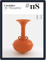 Ceramics: Art and Perception Magazine (Digital) Subscription                    December 18th, 2021 Issue