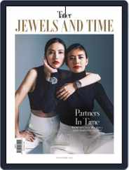 Singapore Tatler Jewels & Time (Digital) Subscription                    October 7th, 2022 Issue