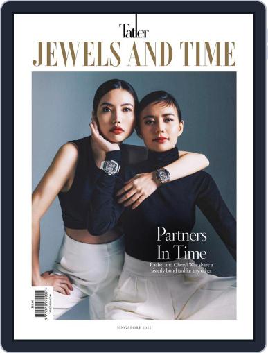 Singapore Tatler Jewels & Time October 7th, 2022 Digital Back Issue Cover