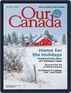 Our Canada Digital Subscription