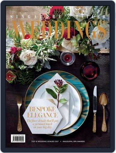 Singapore Tatler Weddings November 1st, 2017 Digital Back Issue Cover